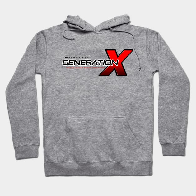 Official Podcast Logo Hoodie by Who Will Save Generation X_Podcast